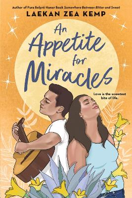 An Appetite for Miracles by Laekan Z Kemp