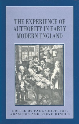 Experience of Authority in Early Modern England book