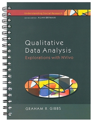 Qualitative Data Analysis: Explorations with NVivo book