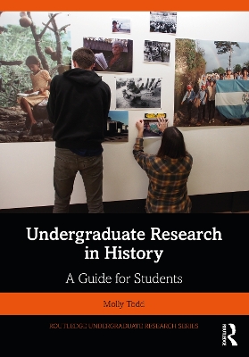 Undergraduate Research in History: A Guide for Students book
