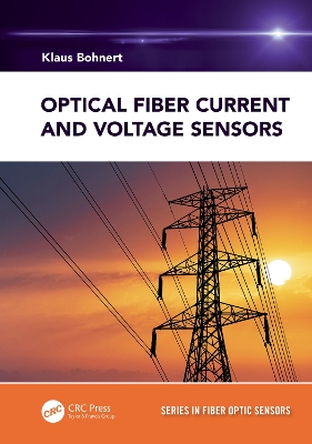 Optical Fiber Current and Voltage Sensors book