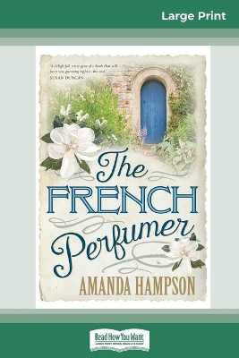 The French Perfumer (16pt Large Print Edition) book