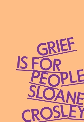 Grief Is for People book