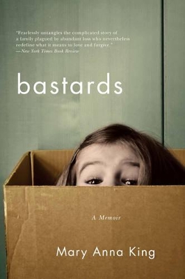 Bastards by Mary Anna King