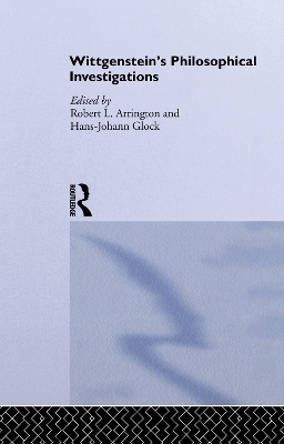 Wittgenstein's Philosophical Investigations by Robert Arrington