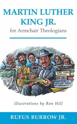 Martin Luther King Jr. for Armchair Theologians book