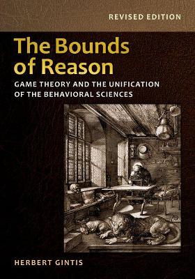 The Bounds of Reason by Herbert Gintis