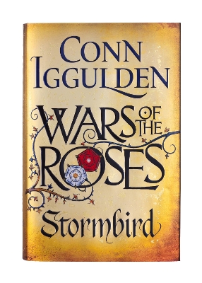Wars of the Roses - Stormbird by Conn Iggulden