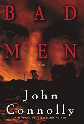 Bad Men by John Connolly