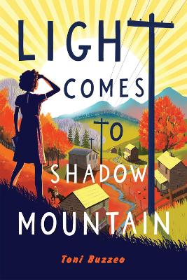 Light Comes to Shadow Mountain book