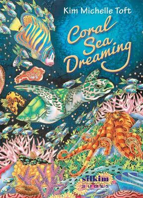 Coral Sea Dreaming by Kim Michelle Toft