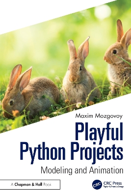 Playful Python Projects: Modeling and Animation book