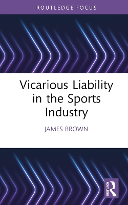 Vicarious Liability in the Sports Industry book