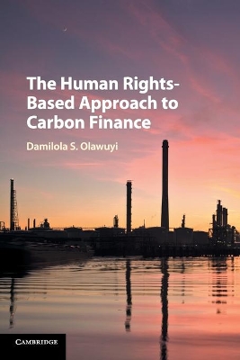 The Human Rights-Based Approach to Carbon Finance book