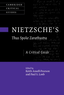 Nietzsche's ‘Thus Spoke Zarathustra': A Critical Guide by Keith Ansell-Pearson