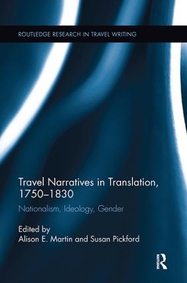 Travel Narratives in Translation, 1750-1830 by Alison Martin