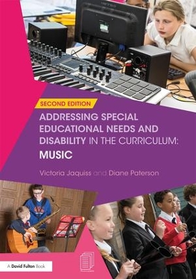 Addressing Special Educational Needs and Disability in the Curriculum: Music book