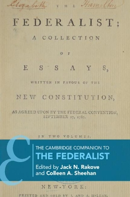 The Cambridge Companion to The Federalist book