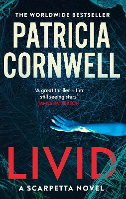 Livid: The chilling Kay Scarpetta thriller by Patricia Cornwell