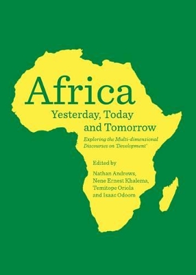 Africa Yesterday, Today and Tomorrow book