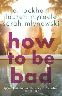How to Be Bad book