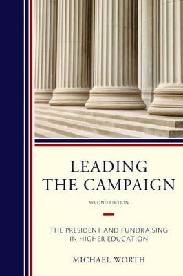 Leading the Campaign by Michael J. Worth