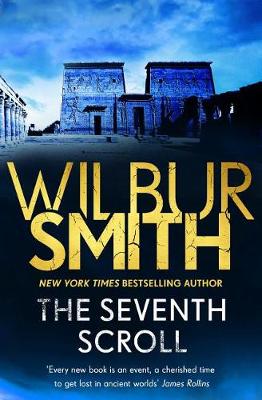 The Seventh Scroll by Wilbur Smith