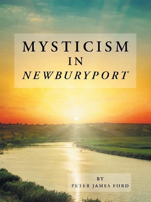 Mysticism in Newburyport book