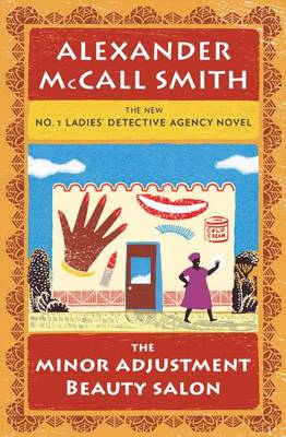 The Minor Adjustment Beauty Salon by Alexander McCall Smith