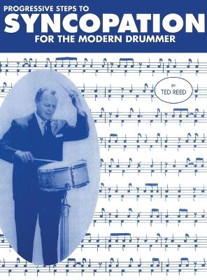 Progressive Steps to Syncopation for the Modern Drummer book