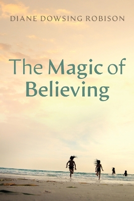 The Magic of Believing book