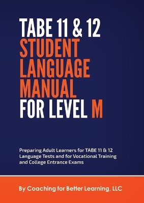 TABE 11 and 12 STUDENT LANGUAGE MANUAL FOR LEVEL M book