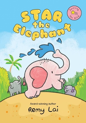 Star the Elephant: Surviving the Wild 2 book