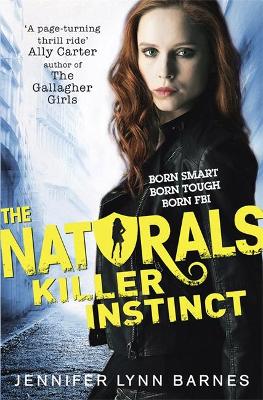 The Naturals: Killer Instinct by Jennifer Lynn Barnes