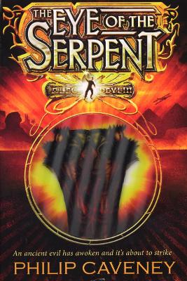 Alec Devlin: The Eye of the Serpent by Philip Caveney