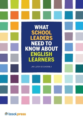 What School Leaders Need to Know About English Learners book