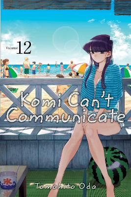 Komi Can't Communicate, Vol. 12: Volume 12 book