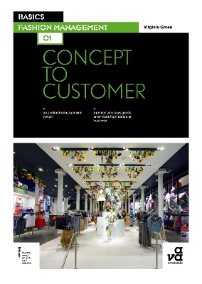 Basics Fashion Management 01: Concept to Customer by Virginia Grose