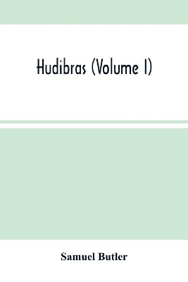 Hudibras (Volume I) by Samuel Butler