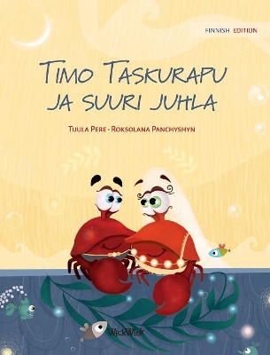 Timo Taskurapu ja suuri juhla: Finnish Edition of 