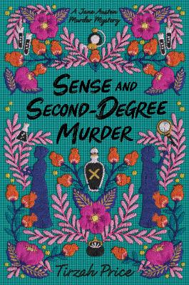 Sense and Second-Degree Murder by Tirzah Price