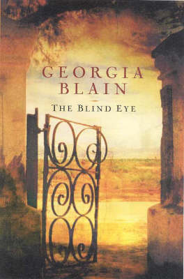 The The Blind Eye by Georgia Blain