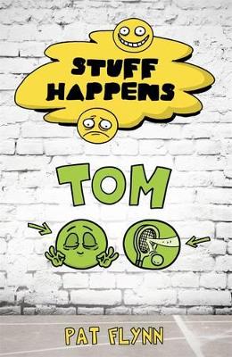 Stuff Happens: Tom book