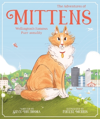 The Adventures of Mittens: Wellington's Famous Purr-sonality book