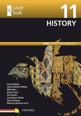 Save Buk: PNG Upper Secondary - History Grade 11 book
