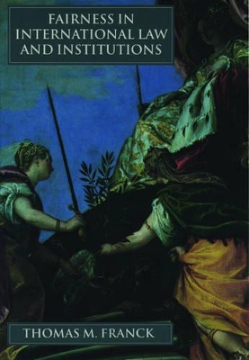 Fairness in International Law and Institutions book