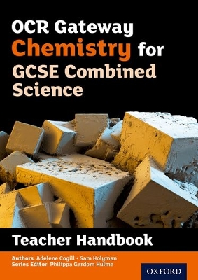 OCR Gateway GCSE Chemistry for Combined Science Teacher Handbook book