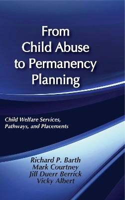 From Child Abuse to Permanency Planning book