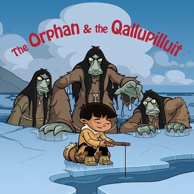 The Orphan and the Qallupilluit: English Edition book