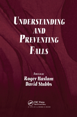 Understanding and Preventing Falls: An Ergonomics Approach book